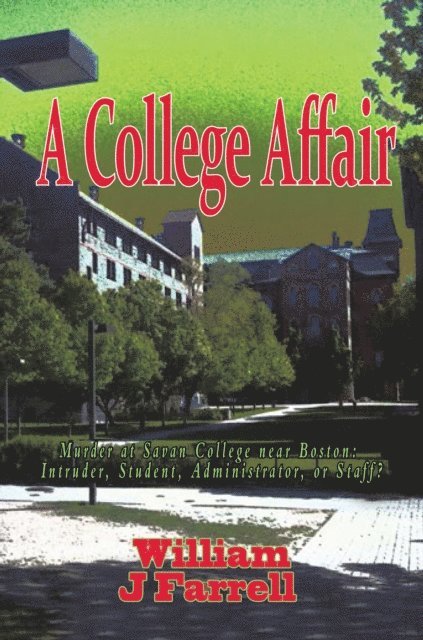 William J Farrell - College Affair, E-bok