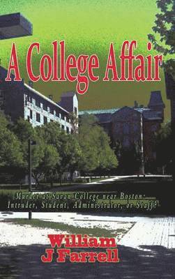 William J. Farrell - College Affair, Inbunden