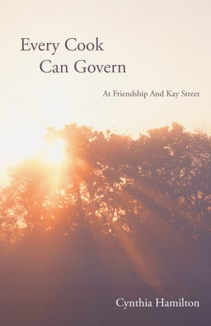 Cynthia Hamilton - Every Cook Can Govern, E-bok