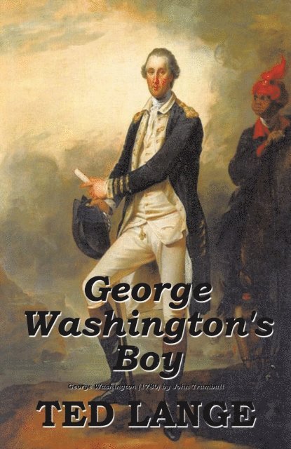 Ted Lange - George Washington's Boy, E-bok. Tillgänglighet: Lägg i varukorg