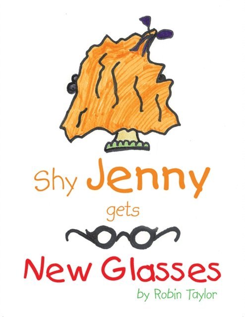 Robin Taylor - Shy Jenny, Gets New Glasses, E-bok