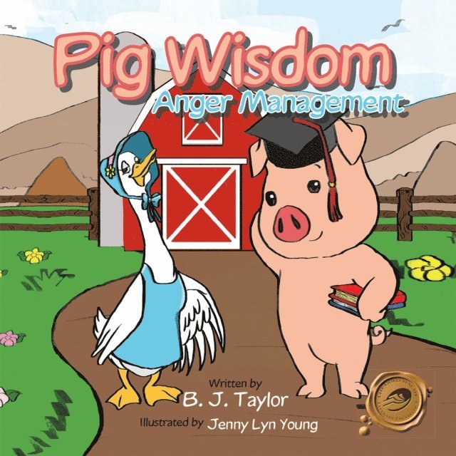 B. J. Taylor - Pig Wisdom, E-bok