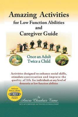 Amira Choukair Tame - Amazing Activities for Low Function Abilities and Caregiver Guide, Häftad. Tillgänglighet: Lägg i varukorg