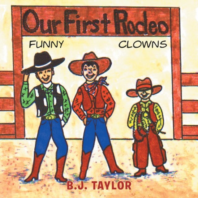 B.J. Taylor - Our First Rodeo, E-bok. Tillgänglighet: Lägg i varukorg