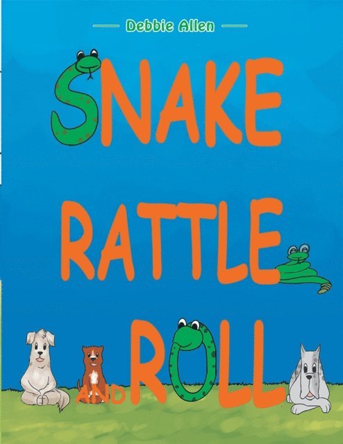 Debbie Allen - Snake Rattle and Roll, E-bok