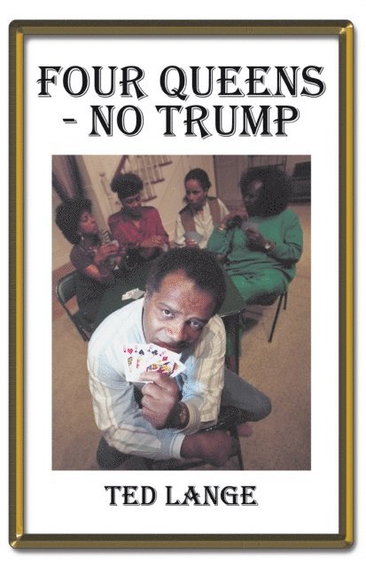 Ted Lange - Four Queens - No Trump, E-bok. Tillgänglighet: Lägg i varukorg