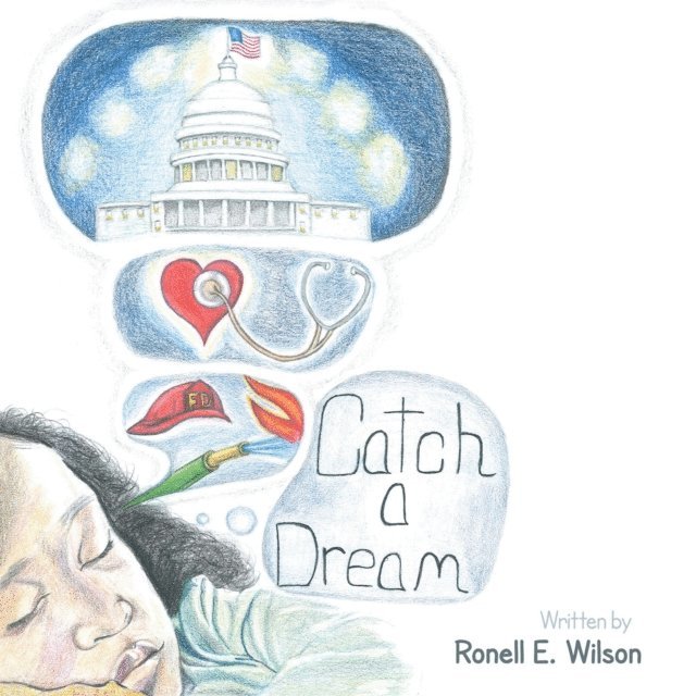 Ronell E. Wilson - Catch a Dream, E-bok. Tillgänglighet: Lägg i varukorg