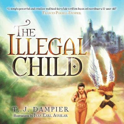 T J Dampier - Illegal Child, Häftad