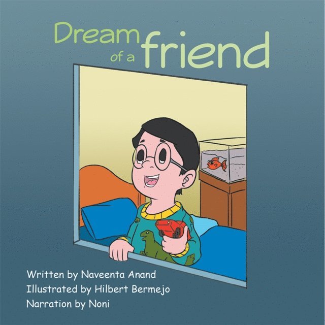 Naveenta Anand - Dream of a Friend, E-bok
