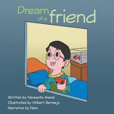 Naveenta Anand - Dream of a Friend, Häftad