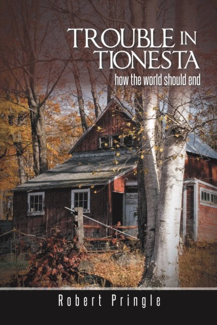 Robert Pringle - Trouble in Tionesta, E-bok