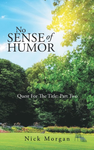 Nick Morgan - No Sense of Humor, E-bok