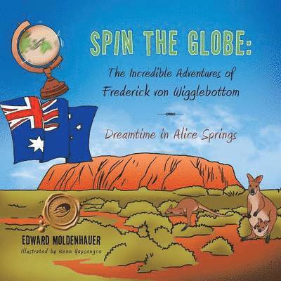 Edward Moldenhauer - Spin the Globe, Häftad