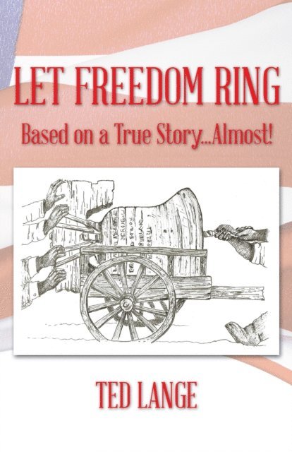 Ted Lange - Let Freedom Ring, E-bok. Tillgänglighet: Lägg i varukorg