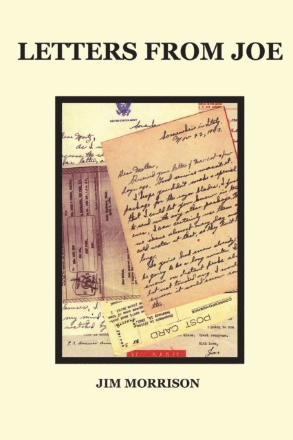 Jim Morrison - Letters from Joe, E-bok