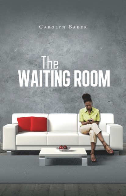 Carolyn Baker - Waiting Room, E-bok