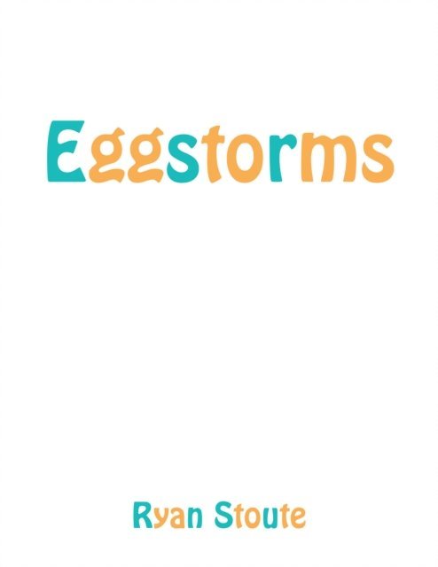 Ryan Stoute - Eggstorms, E-bok. Tillgänglighet: Lägg i varukorg