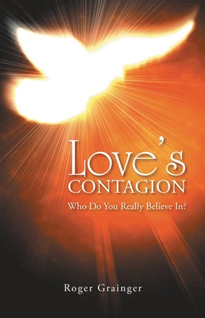 Roger Grainger - Love'S Contagion, E-bok