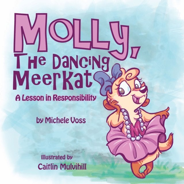 Michele Voss - Molly, the Dancing  Meerkat, E-bok