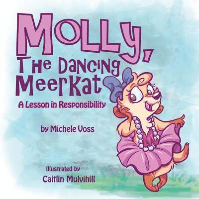 Michele Voss - Molly, the Dancing Meerkat, Häftad