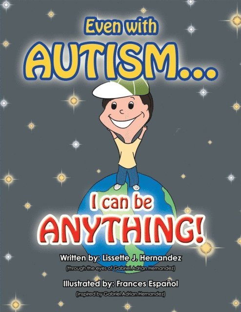 Lissette J. Hernandez - Even with AUTISM..., E-bok