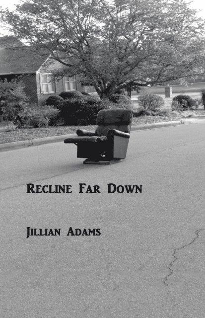 Jillian Adams - Recline Far Down, E-bok. Tillgänglighet: Lägg i varukorg