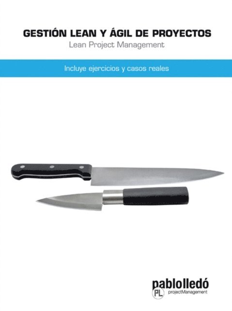 Pablo Lledo - Gestión Lean Y Ágil De Proyectos, E-bok
