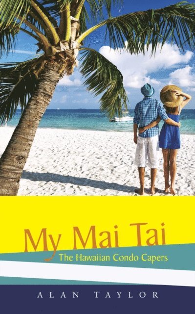 Alan Taylor - My Mai Tai, E-bok