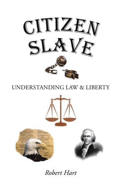 Robert Hart - Citizen Slave, E-bok