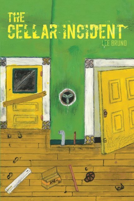 Lee Bruno - Cellar Incident, E-bok