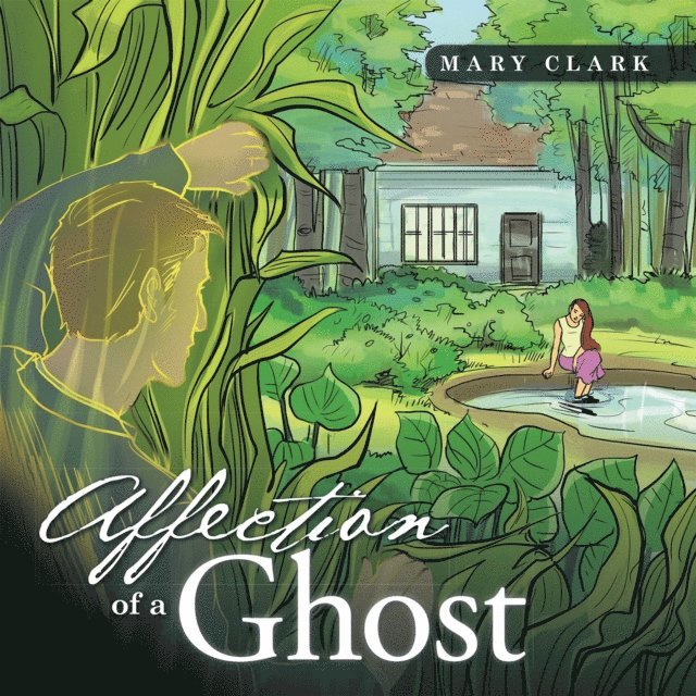 Mary Clark - Affection of a Ghost, E-bok