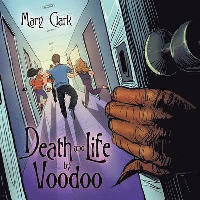 Mary Clark - Death and Life by Voodoo, Häftad