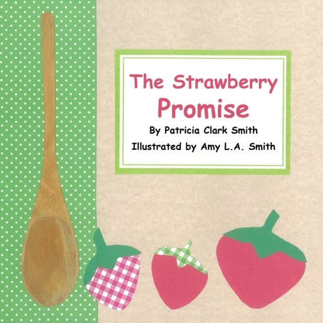 Patricia Clark Smith - Strawberry Promise, E-bok