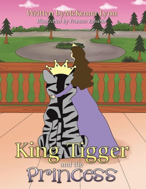 McKenna Lynn - King Tigger and the Princess, E-bok