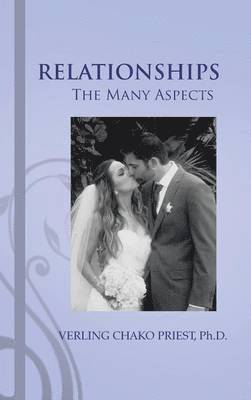 Verling Chako Priest - Relationships, Inbunden