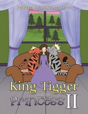 McKenna Lynn - King Tigger and the Princess II, Häftad
