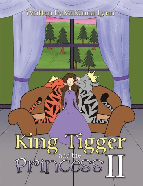 McKenna Lynn - King Tigger and the Princess Ii, E-bok