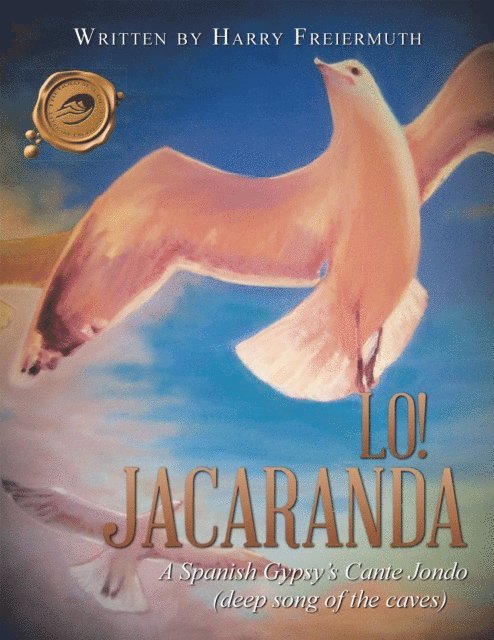 Harry Freiermuth - Lo! Jacaranda, E-bok