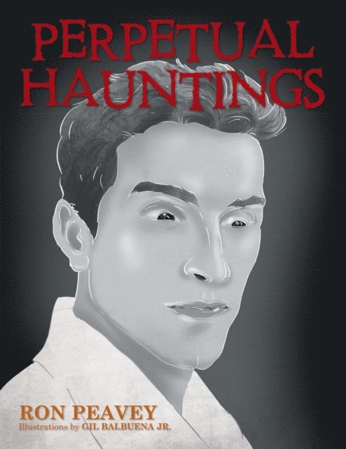 Ron Peavey - Perpetual Hauntings, E-bok. Tillgänglighet: Lägg i varukorg