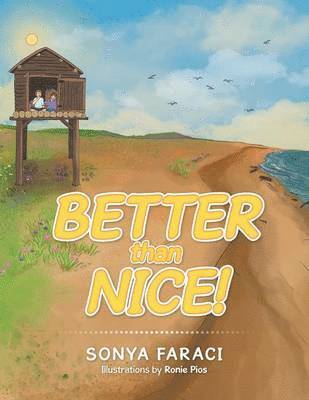 Sonya Faraci - Better than Nice!, Häftad