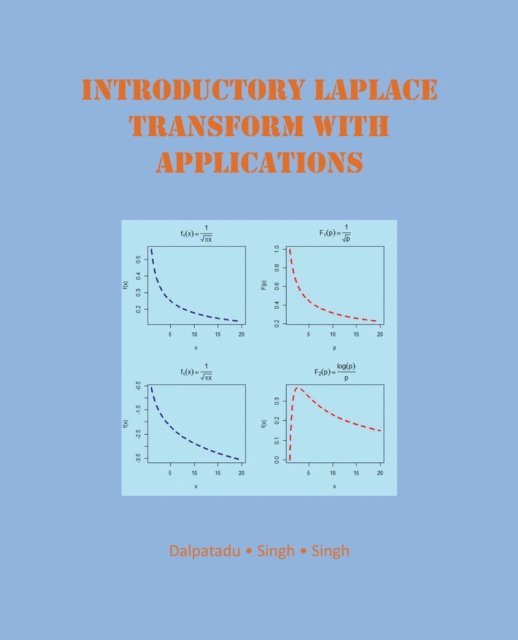 Singh, Dalpatadu - Introductory Laplace Transform with Applications, E-bok