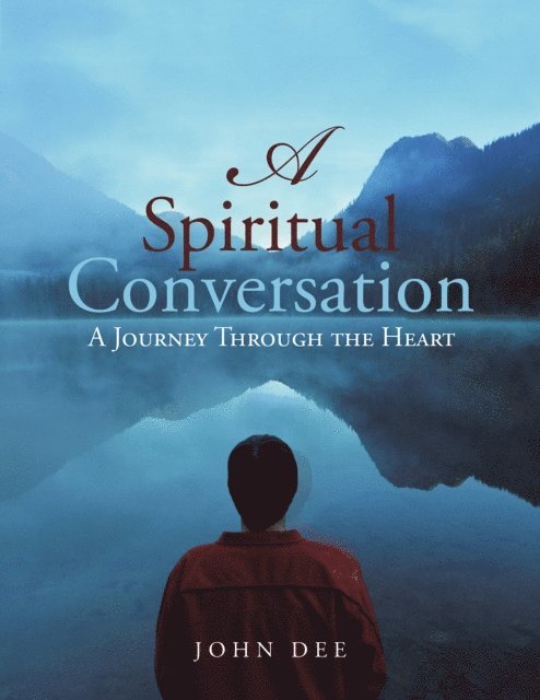 John Dee - Spiritual Conversation, E-bok