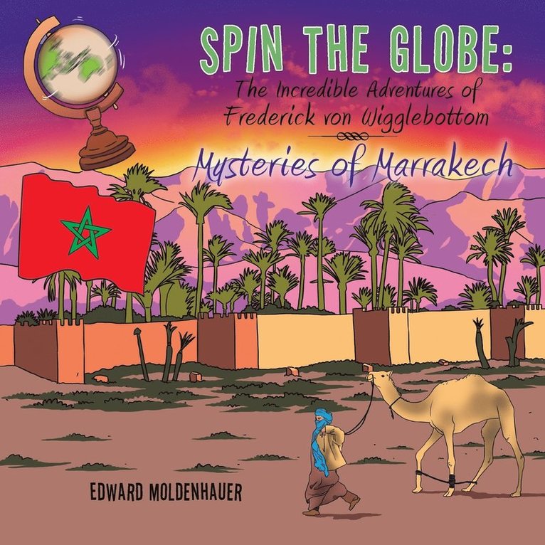 Edward Moldenhauer - Spin the Globe, Häftad
