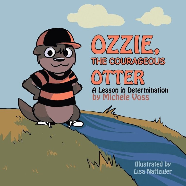Michele Voss - Ozzie, the Courageous Otter, Häftad