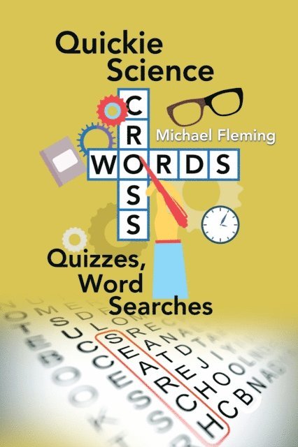 Michael Fleming - Quickie Science Crosswords, Quizzes, Word Searches, E-bok
