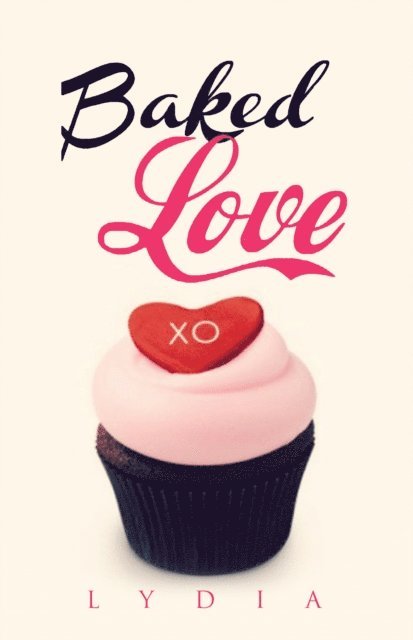 Lydia - Baked Love, E-bok