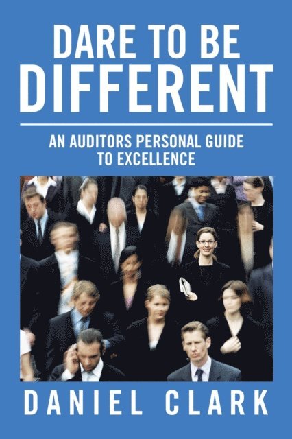 Daniel Clark - Dare to Be Different, E-bok