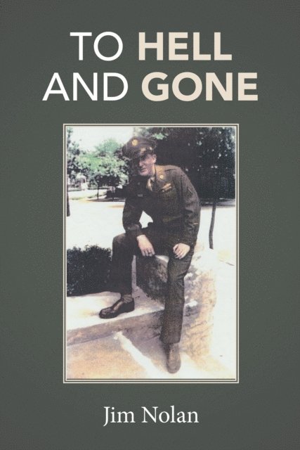 Jim Nolan - To Hell and Gone, E-bok