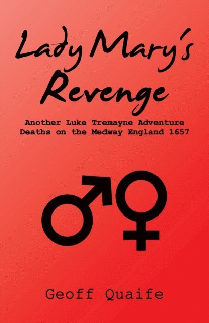Geoff Quaife - Lady Mary's Revenge, E-bok