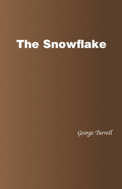 George Turrell - Snowflake, E-bok. Tillgänglighet: Lägg i varukorg